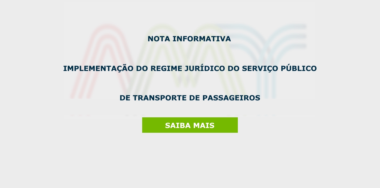 Nota Informativa - Implementação do Regime Jurídico do Serviço Público de Transporte de Passageiros