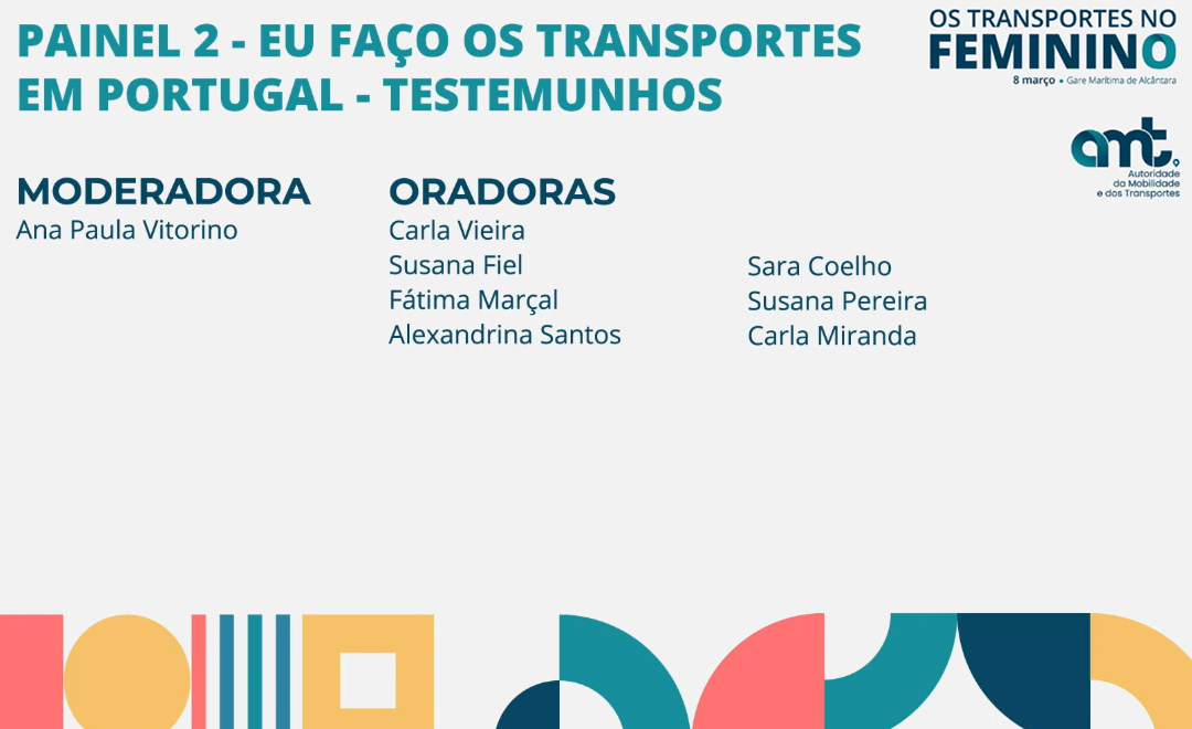 Painel 2 – Eu faço os Transportes em Portugal – Testemunhos 